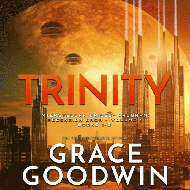 Grace Goodwin - Trinity, Ljudbok