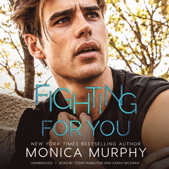 Monica Murphy - Fighting for You, Ljudbok