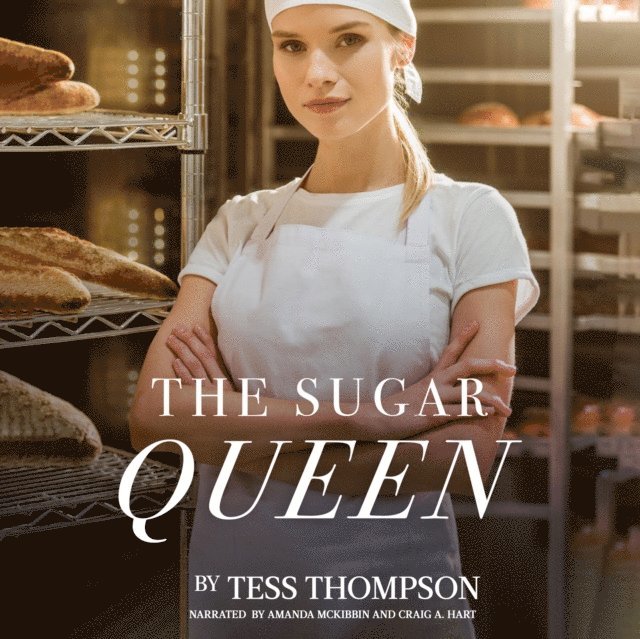 Tess Thompson - Sugar Queen, Ljudbok