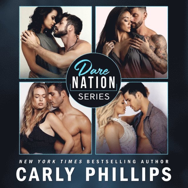 Carly Phillips - Dare Nation - The Entire Collection, Ljudbok