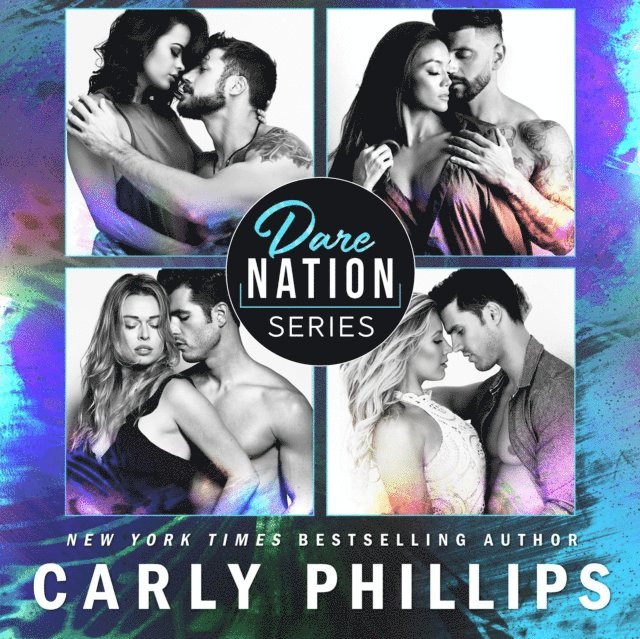 Carly Phillips - Dare Nation - The Entire Collection, Ljudbok