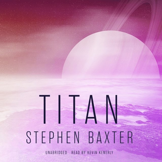 Stephen Baxter - Titan, Ljudbok