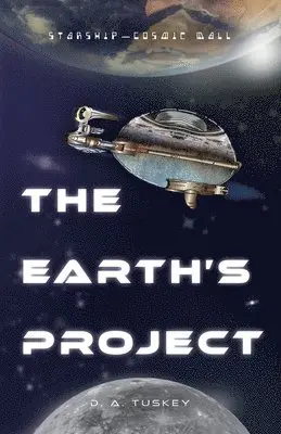 D A Tuskey - Earth's Project, Häftad. Tillgänglighet: Lägg i varukorg