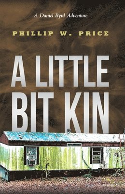 Phillip Price - Little Bit Kin, Häftad