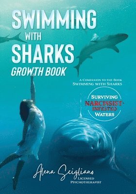 Alena Scigliano - Swimming with Sharks Growth Book, Häftad. Tillgänglighet: Lägg i varukorg