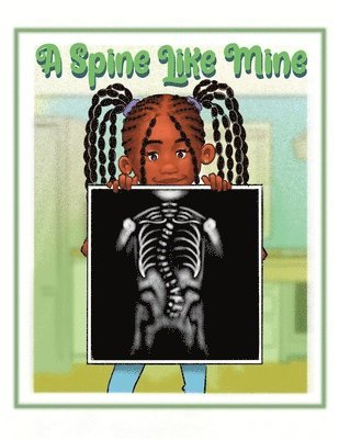 Kiah Smith - Spine Like Mine, Häftad