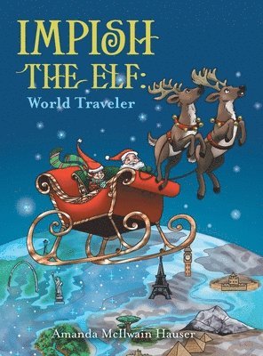 Amanda McIlwain Hauser - Impish the Elf, Inbunden. Tillgänglighet: Lägg i varukorg