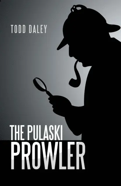 Todd Daley - Pulaski Prowler, E-bok. Tillgänglighet: Lägg i varukorg