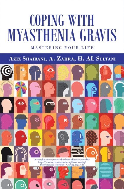 H. AL Sultani, A. Zahra, Aziz Shaibani - Coping with Myasthenia Gravis, E-bok