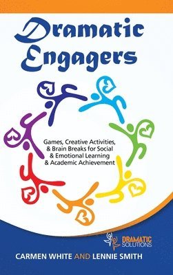 Carmen White, Lennie Smith - Dramatic Engagers, Inbunden