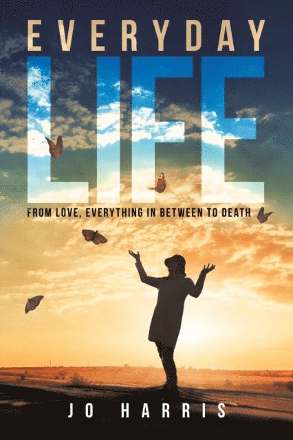 Jo Harris - Everyday Life, E-bok
