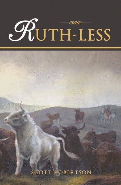 Scott Robertson - Ruth-Less, E-bok