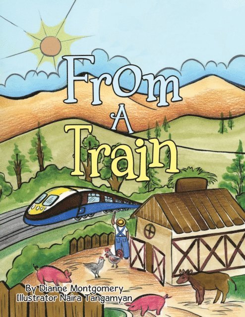 Dianne Montgomery - From a Train, E-bok