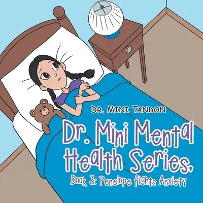 Mini Tandon - Dr. Mini Mental Health Series, Book 3, Häftad. Tillgänglighet: Lägg i varukorg
