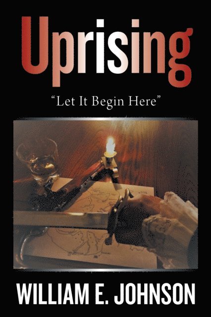 William E. Johnson - Uprising, E-bok