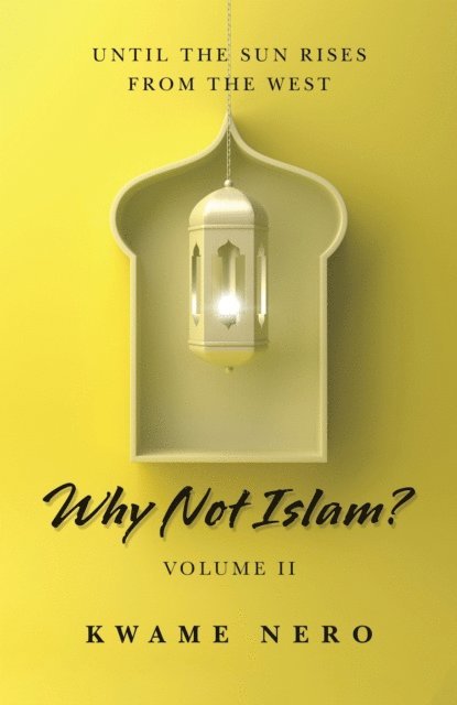 Why Not Islam?