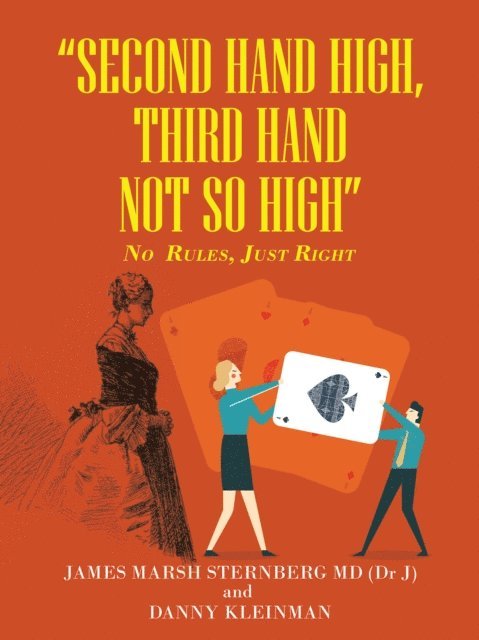 Danny Kleinman, James Marsh Sternberg MD - &quote;Second  Hand  High,  Third Hand Not so High&quote;, E-bok. Tillgänglighet: Lägg i varukorg