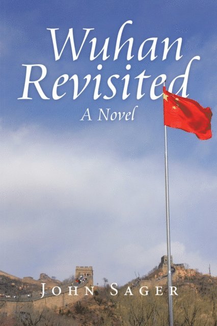 John Sager - Wuhan Revisited, E-bok