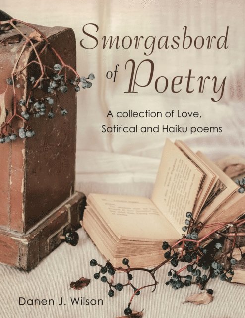 Danen J. Wilson - Smorgasbord of Poetry, E-bok. Tillgänglighet: Lägg i varukorg
