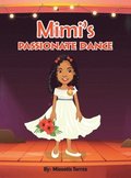 Mimi's Passionate Dance