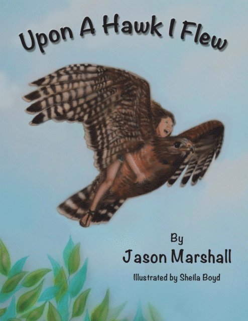 Jason Marshall - Upon a Hawk I Flew, E-bok