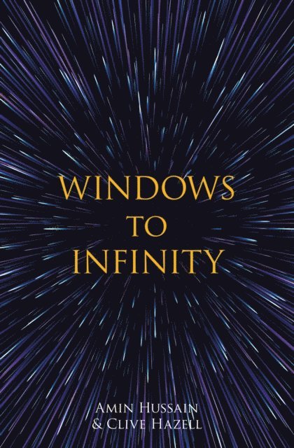 Clive Hazell, Amin Hussain - Windows to Infinity, E-bok