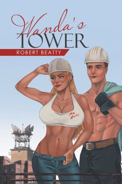 Robert Beatty - Wanda's Tower, E-bok
