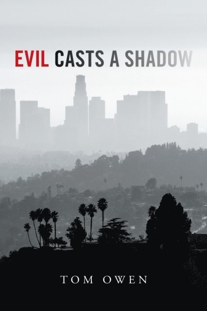 Tom Owen - Evil Casts a Shadow, E-bok