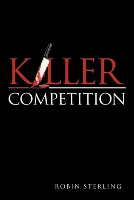 Robin Sterling - Killer Competition, Häftad. Tillgänglighet: Lägg i varukorg