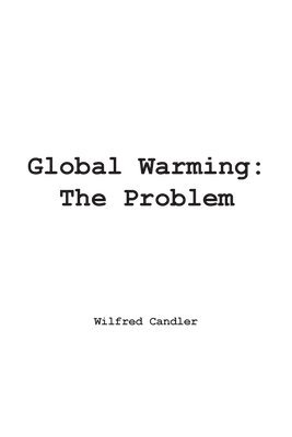 Wilfred Candler - Global Warming, Häftad. Tillgänglighet: Lägg i varukorg
