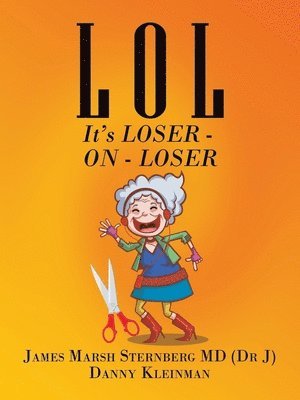 James Marsh Sternberg, Danny Kleinman - L O L, Häftad. Tillgänglighet: Lägg i varukorg
