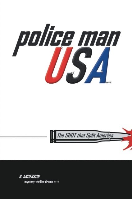 R. Anderson - Police Man Usa, E-bok