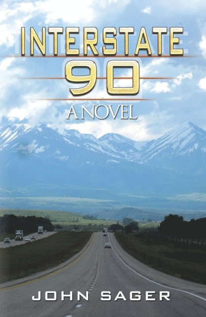 John Sager - Interstate 90, E-bok