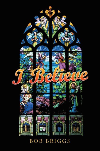 Bob Briggs - I Believe, E-bok