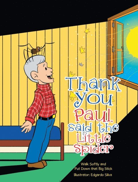 Paul Kay Jr. - Thank You Paul, Said the Little Spider, E-bok
