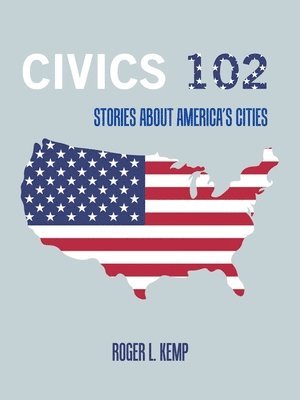 Roger L Kemp - Civics 102, Häftad