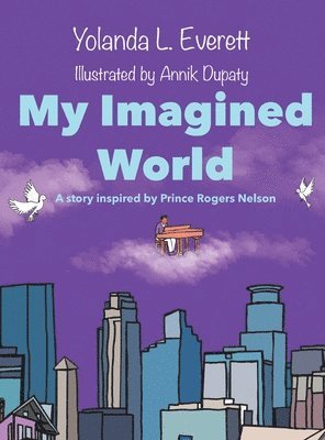 Yolanda L Everett - My Imagined World, Inbunden