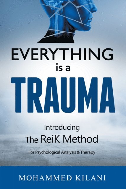 Mohammed Kilani - Everything Is a Trauma, E-bok. Tillgänglighet: Lägg i varukorg