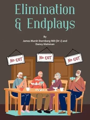 James Marsh Sternberg, Danny Kleinman - Elimination & Endplays, Häftad. Tillgänglighet: Lägg i varukorg