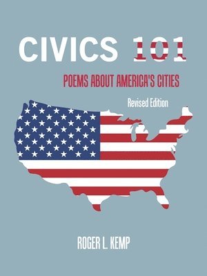 Roger L Kemp - Civics 101, Häftad