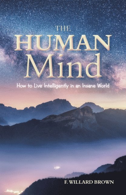 F. Willard Brown - Human Mind, E-bok. Tillgänglighet: Lägg i varukorg