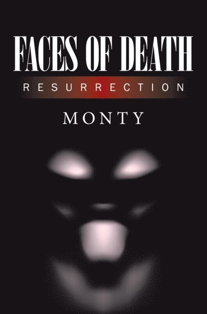 Monty - Faces of Death, E-bok