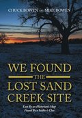 We Found the Lost Sand Creek Site