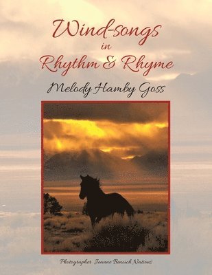 Melody Hamby Goss - Wind-Songs in Rhythm & Rhyme, Häftad. Tillgänglighet: Lägg i varukorg