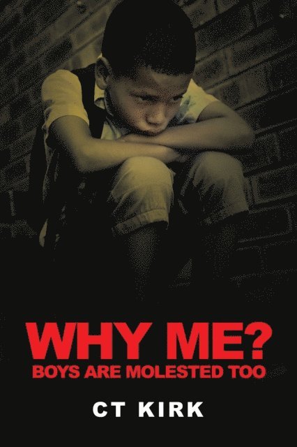 CT Kirk - Why Me?, E-bok. Tillgänglighet: Lägg i varukorg