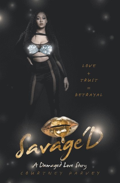 Courtney Harvey - Savage'd, E-bok