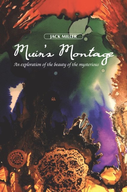 Jack Miller - Muir's Montage, E-bok