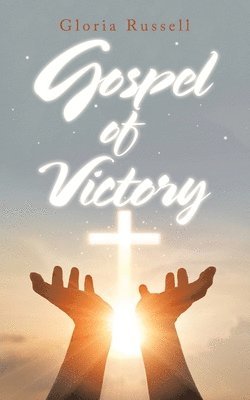 Gloria Russell - Gospel of Victory, Häftad. Tillgänglighet: Lägg i varukorg