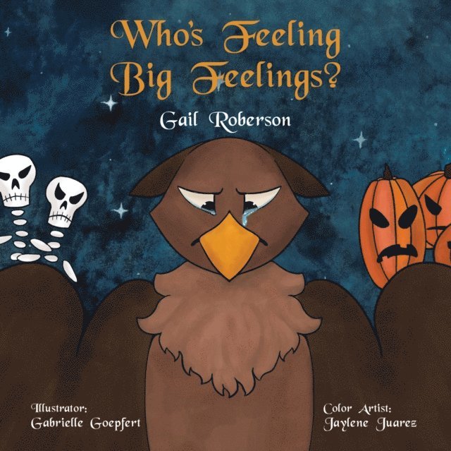 Gail Roberson - Who's Feeling Big Feelings?, E-bok