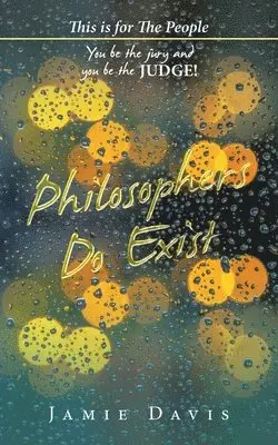 Jamie Davis - Philosophers Do Exist, Häftad. Tillgänglighet: Lägg i varukorg